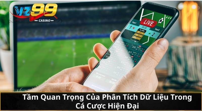 Phân Tích Dữ Liệu Thể Thao Đột Phá Tỷ Lệ Thắng Cược VZ99 2 Tầm Quan Trọng Của Phân Tích Dữ Liệu Trong Cá Cược Hiện Đại